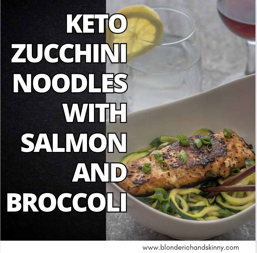 Keto Zucchini Noodles with Salmon and Broccoli